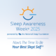 Sleep Awareness Week